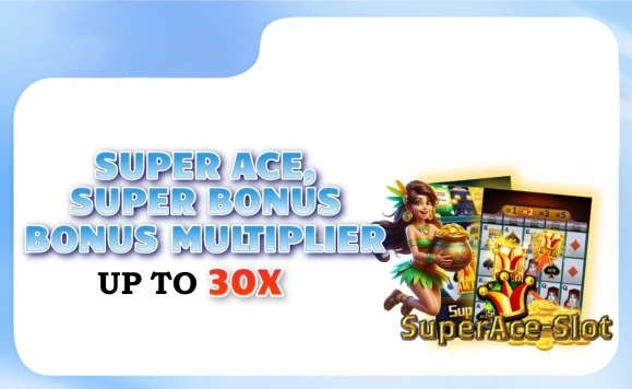 33JL super ace super bonus promotion for VIP players